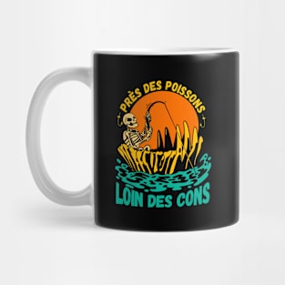 Près des Poissons Loin des Cons cadeau pêcheur Mug